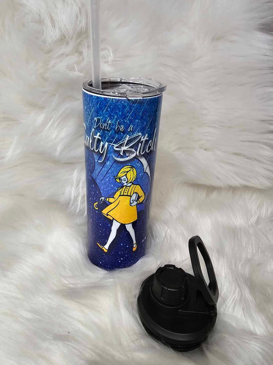 20oz Sports Tumbler-Don't Be A Salty Bitch